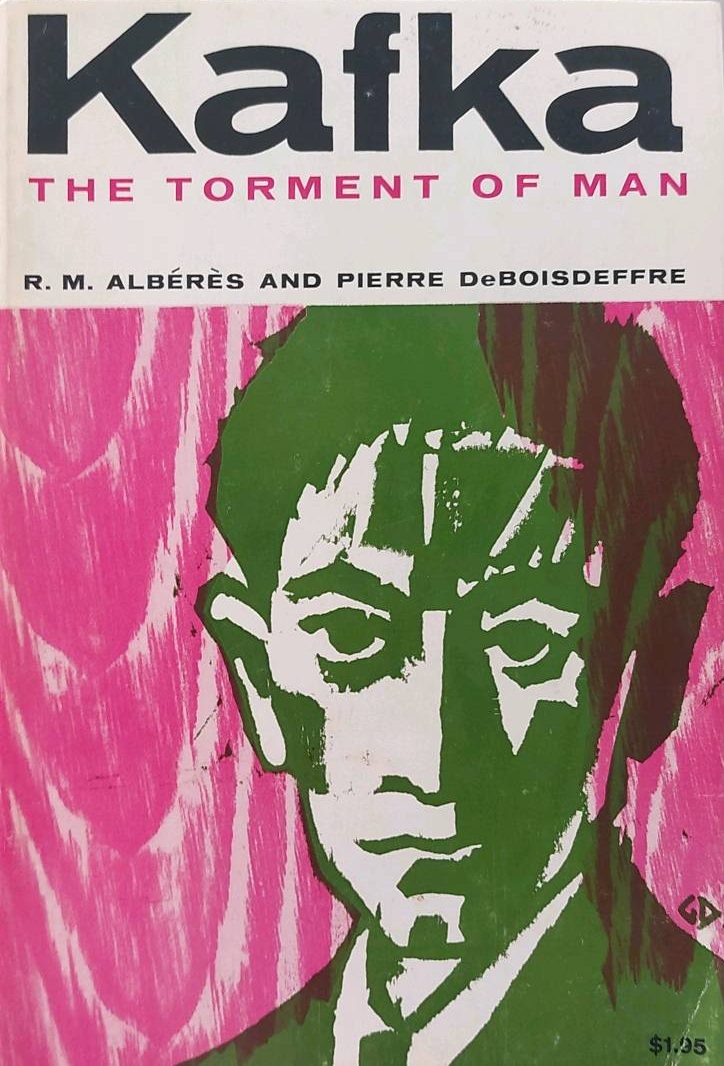 Kafka : The Torment of Man