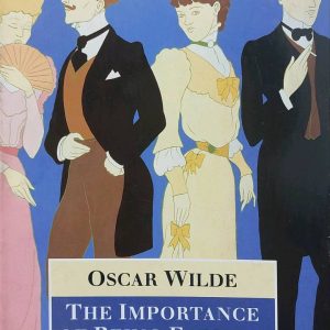 The Importance of Being Earnest and Other Plays