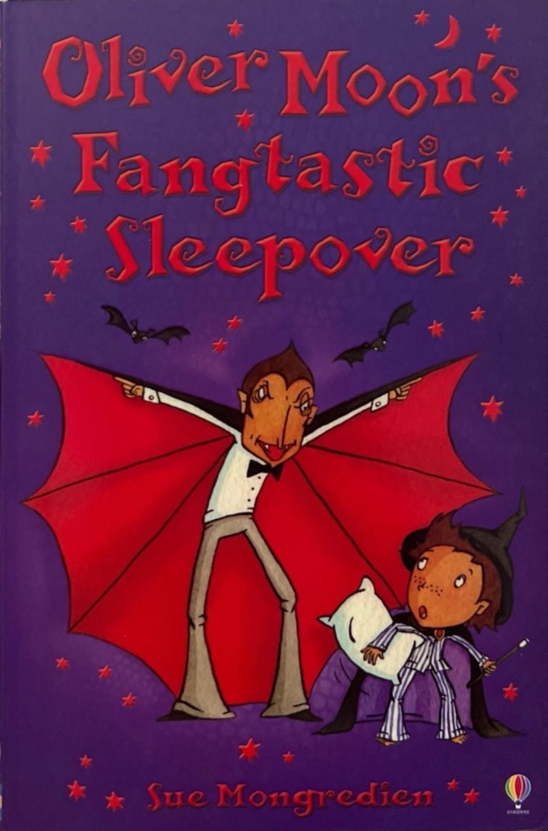 Oliver Moon’s Fangtastic Sleepover