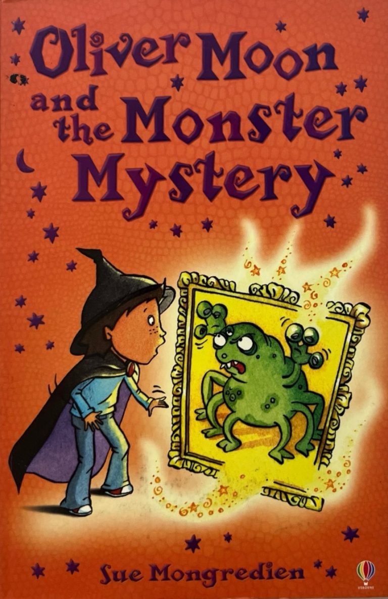 Oliver Moon and the Monster Mystery