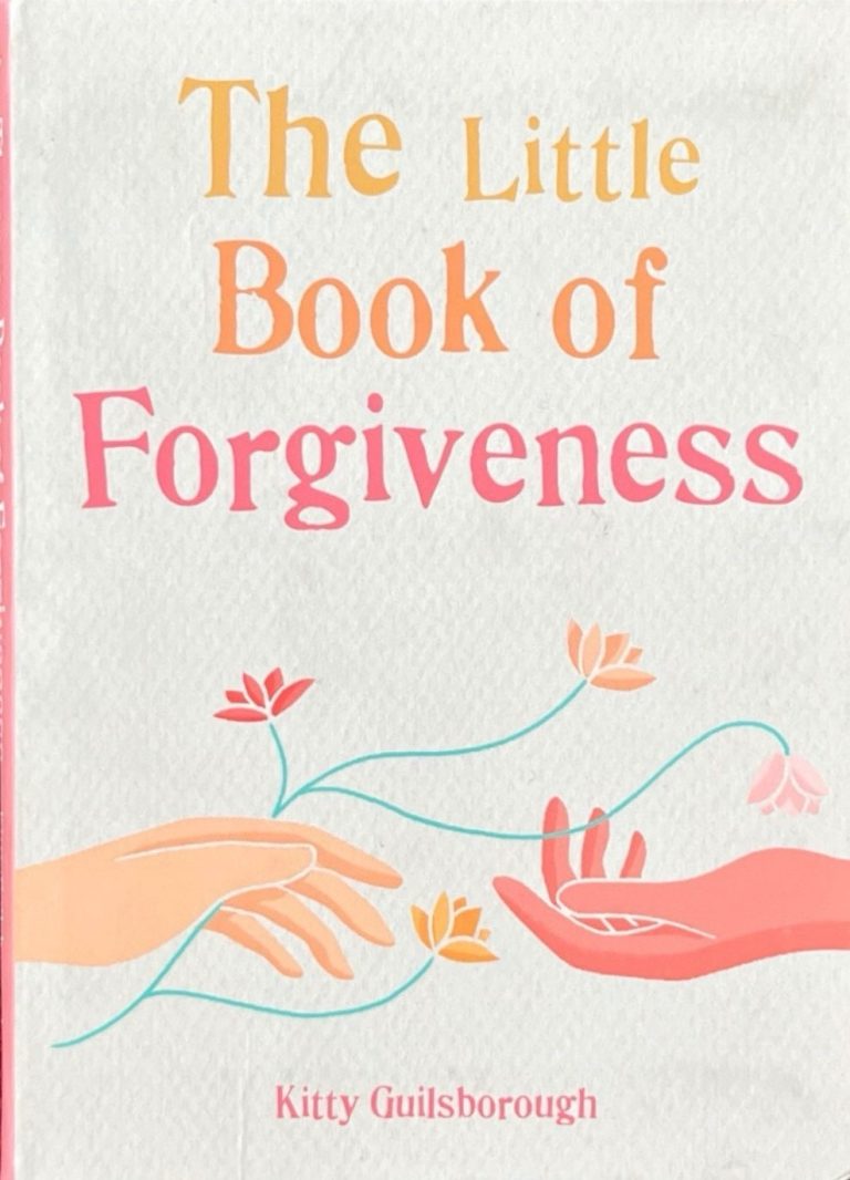 The Little Book of Forgiveness