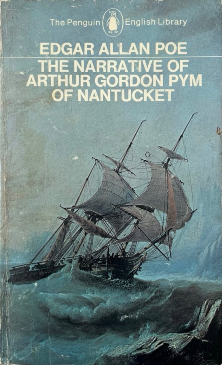 The Narrative of Arthur Gordon Pym of Nantucket